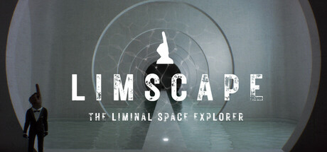 LIMSCAPE：临界空间探索者/LIMSCAPE : THE LIMINAL SPACE EXPLORER