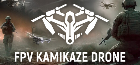 自爆无人机模拟器/FPV Kamikaze Drone/支持网络联机