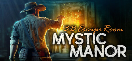 3D密室逃脱：庄园/3D Escape Room: Mystic Manor