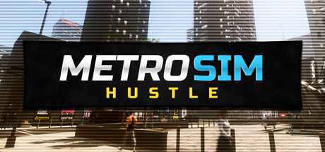 地铁模拟/Metro Sim Hustle