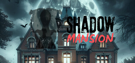 暗影公馆/SHADOW MANSION